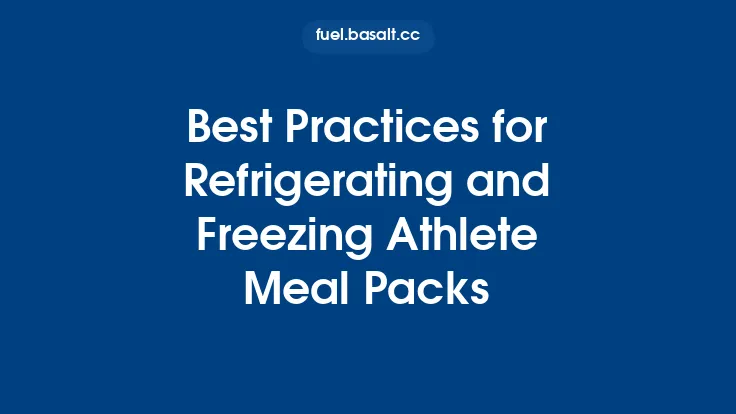 Best Practices for Refrigerating and Freezing Athlete Meal Packs Thumbnail