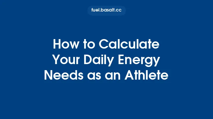 How to Calculate Your Daily Energy Needs as an Athlete Thumbnail
