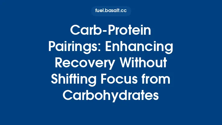 Carb‑Protein Pairings: Enhancing Recovery Without Shifting Focus from Carbohydrates Thumbnail