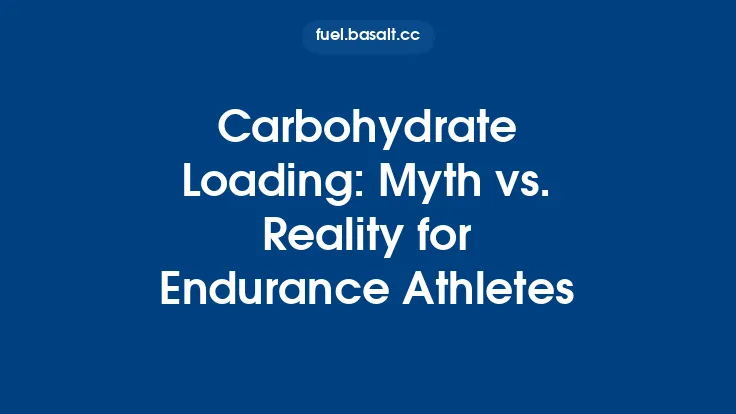 Carbohydrate Loading: Myth vs. Reality for Endurance Athletes Thumbnail