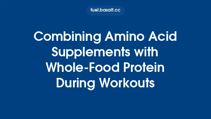Combining Amino Acid Supplements with Whole‑Food Protein During Workouts Thumbnail