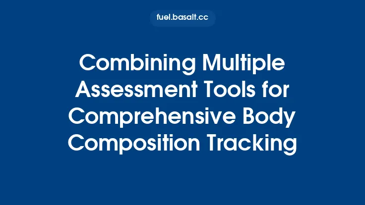 Combining Multiple Assessment Tools for Comprehensive Body Composition Tracking Thumbnail