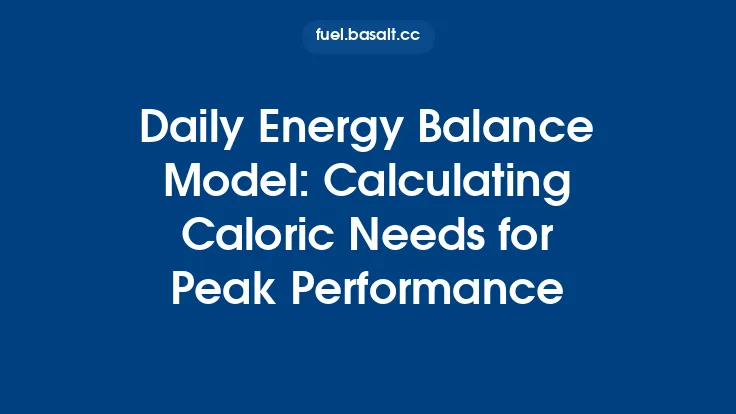Daily Energy Balance Model: Calculating Caloric Needs for Peak Performance Thumbnail