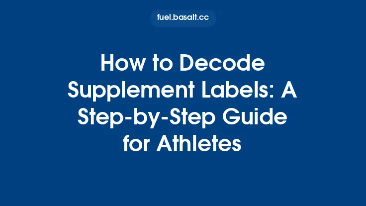 How to Decode Supplement Labels: A Step‑by‑Step Guide for Athletes Thumbnail