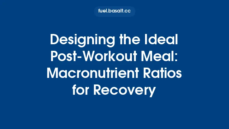 Designing the Ideal Post-Workout Meal: Macronutrient Ratios for Recovery Thumbnail