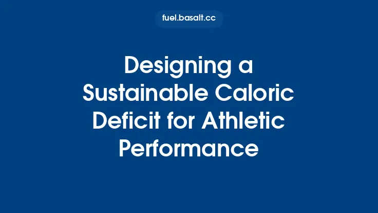 Designing a Sustainable Caloric Deficit for Athletic Performance Thumbnail