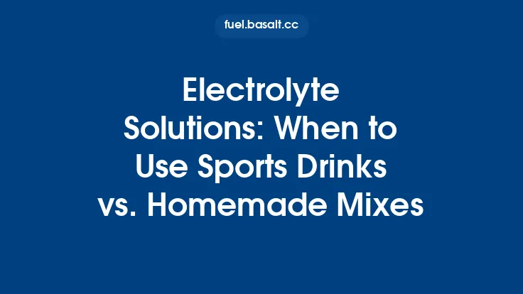 Electrolyte Solutions: When to Use Sports Drinks vs. Homemade Mixes Thumbnail