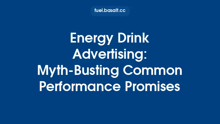 Energy Drink Advertising: Myth‑Busting Common Performance Promises Thumbnail
