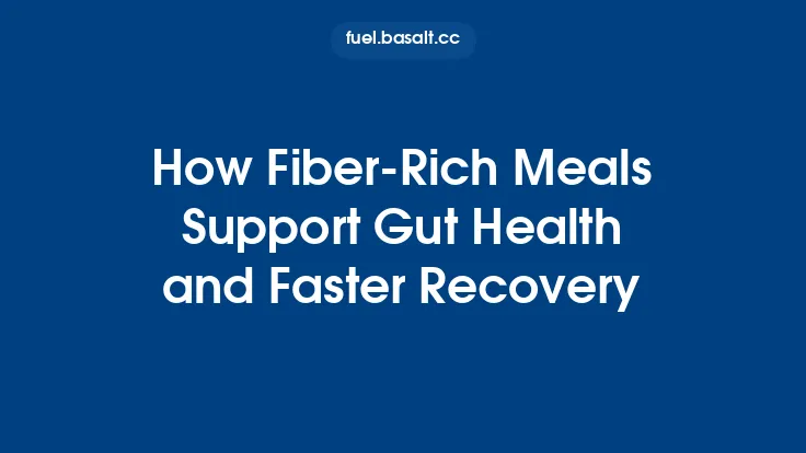 How Fiber‑Rich Meals Support Gut Health and Faster Recovery Thumbnail
