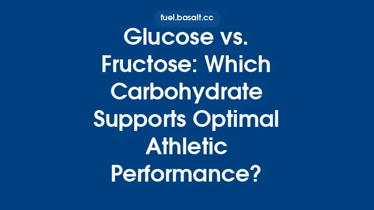 Glucose vs. Fructose: Which Carbohydrate Supports Optimal Athletic Performance? Thumbnail