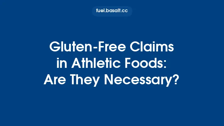 Gluten‑Free Claims in Athletic Foods: Are They Necessary? Thumbnail