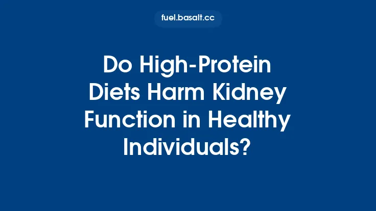 Do High-Protein Diets Harm Kidney Function in Healthy Individuals? Thumbnail