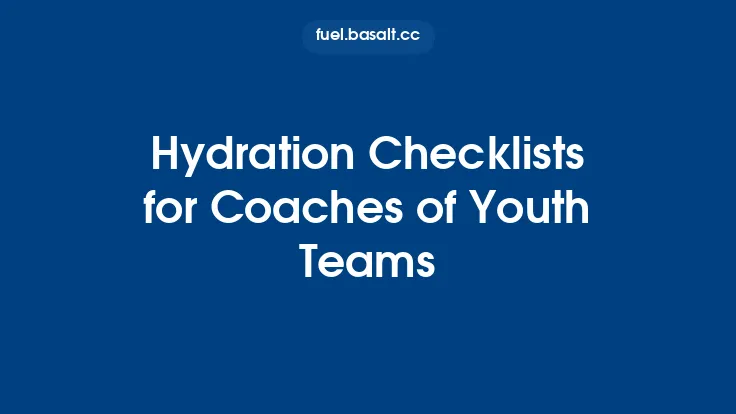 Hydration Checklists for Coaches of Youth Teams Thumbnail
