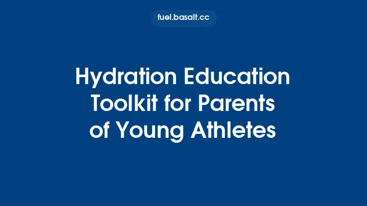 Hydration Education Toolkit for Parents of Young Athletes Thumbnail