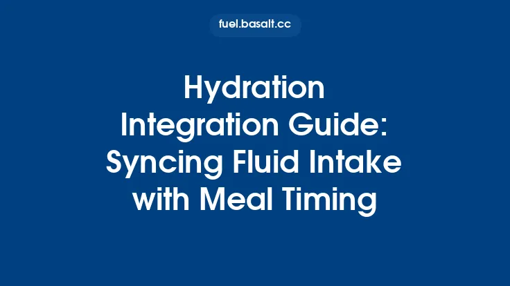 Hydration Integration Guide: Syncing Fluid Intake with Meal Timing Thumbnail