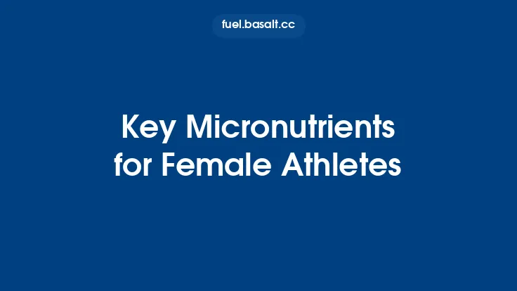Key Micronutrients for Female Athletes Thumbnail