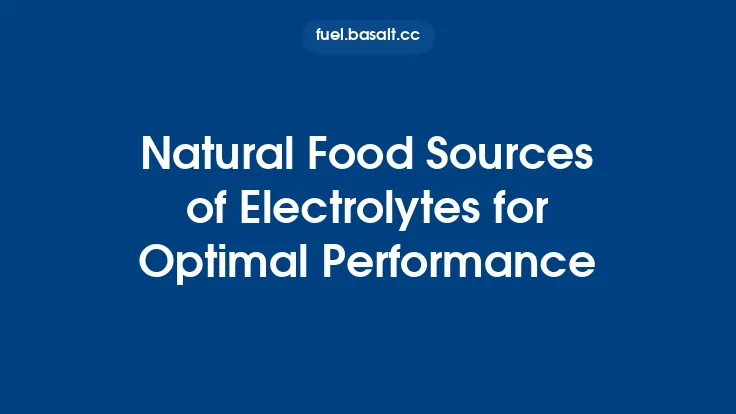Natural Food Sources of Electrolytes for Optimal Performance Thumbnail