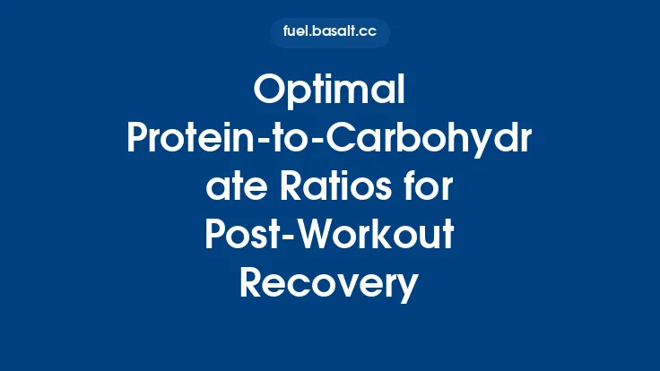 Optimal Protein‑to‑Carbohydrate Ratios for Post‑Workout Recovery Thumbnail
