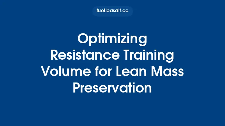 Optimizing Resistance Training Volume for Lean Mass Preservation Thumbnail
