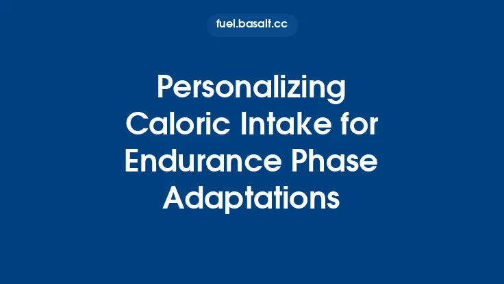 Personalizing Caloric Intake for Endurance Phase Adaptations Thumbnail