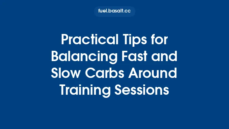 Practical Tips for Balancing Fast and Slow Carbs Around Training Sessions Thumbnail