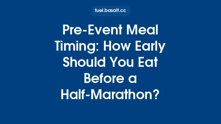 Pre‑Event Meal Timing: How Early Should You Eat Before a Half‑Marathon? Thumbnail