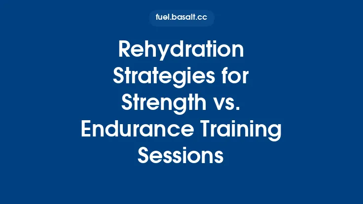 Rehydration Strategies for Strength vs. Endurance Training Sessions Thumbnail