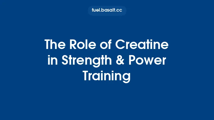 The Role of Creatine in Strength & Power Training Thumbnail
