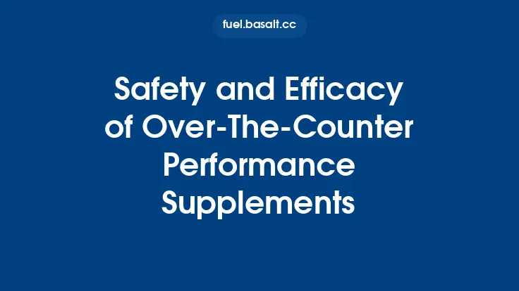 Safety and Efficacy of Over‑The‑Counter Performance Supplements Thumbnail