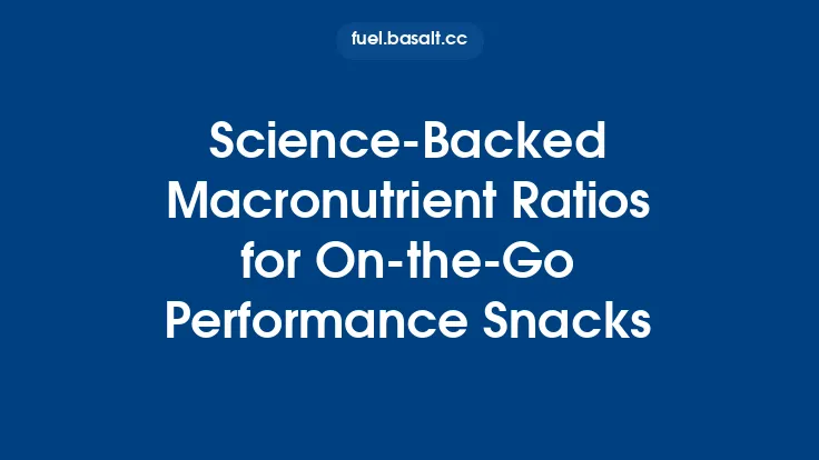 Science-Backed Macronutrient Ratios for On-the-Go Performance Snacks Thumbnail