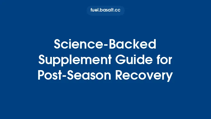 Science‑Backed Supplement Guide for Post‑Season Recovery Thumbnail