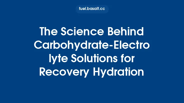 The Science Behind Carbohydrate‑Electrolyte Solutions for Recovery Hydration Thumbnail