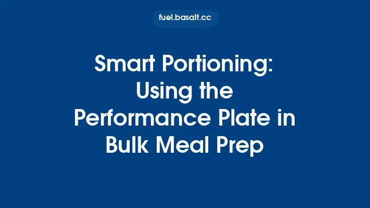 Smart Portioning: Using the Performance Plate in Bulk Meal Prep Thumbnail