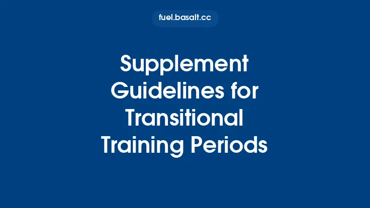Supplement Guidelines for Transitional Training Periods Thumbnail