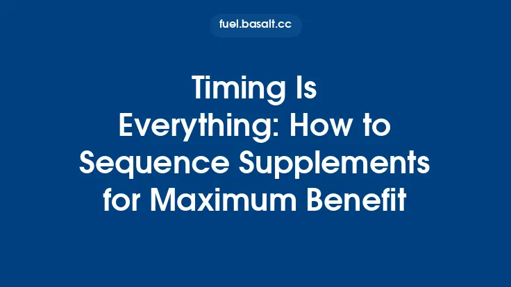 Timing Is Everything: How to Sequence Supplements for Maximum Benefit Thumbnail