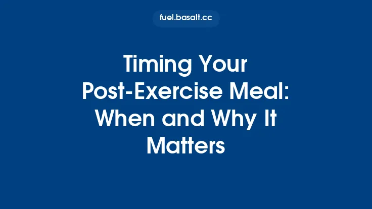 Timing Your Post-Exercise Meal: When and Why It Matters Thumbnail
