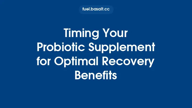 Timing Your Probiotic Supplement for Optimal Recovery Benefits Thumbnail