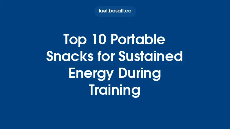 Top 10 Portable Snacks for Sustained Energy During Training Thumbnail