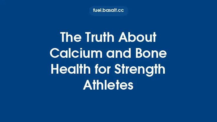The Truth About Calcium and Bone Health for Strength Athletes Thumbnail