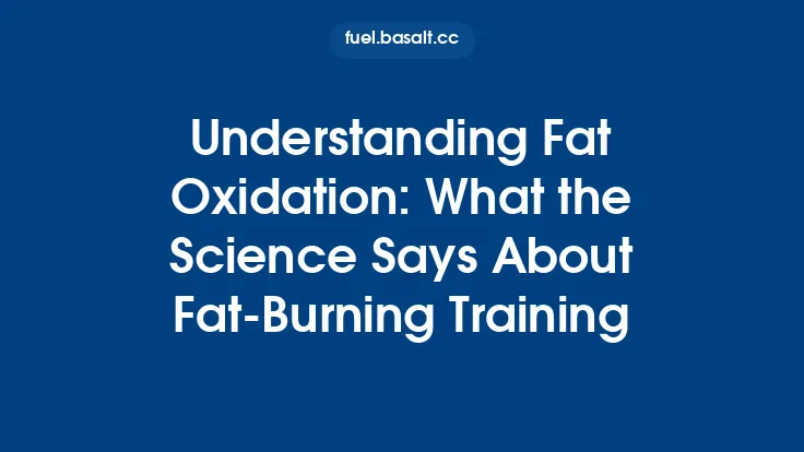 Understanding Fat Oxidation: What the Science Says About Fat‑Burning Training Thumbnail