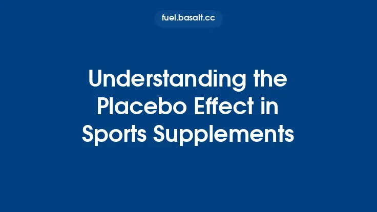 Understanding the Placebo Effect in Sports Supplements Thumbnail
