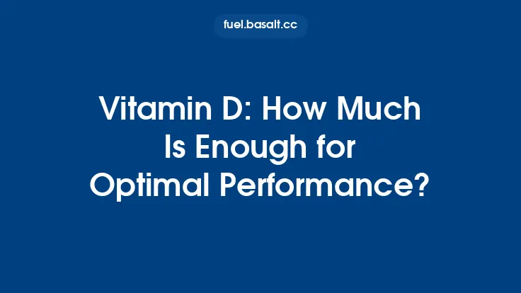 Vitamin D: How Much Is Enough for Optimal Performance? Thumbnail